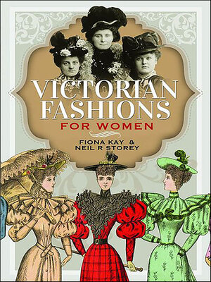 cover image of Victorian Fashions for Women